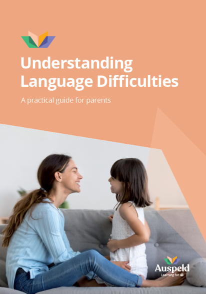 Understanding Language Difficulties - A Guide for Parents